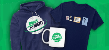 Merchandise for Things I Learned Last Night | Educational Comedy Podcast