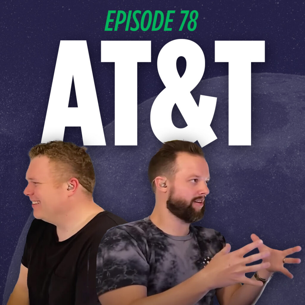 Jaron Myers and Tim Stone talk about the AT&T monopoly on the Things I Learned Last Night Educational Comedy Podcast