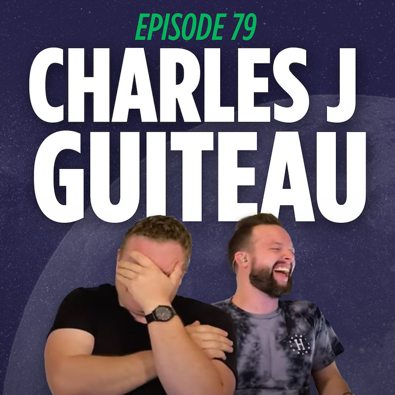 Jaron Myers and Tim Stone talk about Charles J Guiteau on their educational comedy podcast Things I Learned Last Night