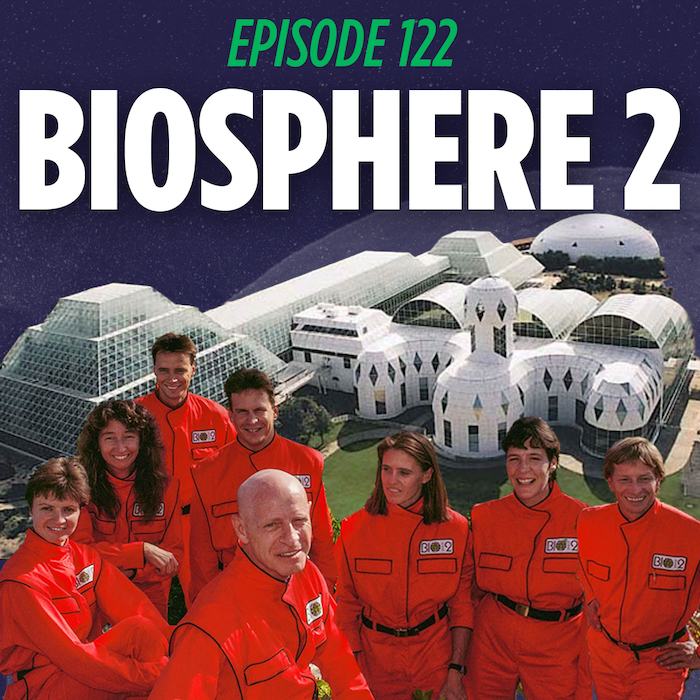 biosphere 2 and the crew that lasted 2 years within its glass walls