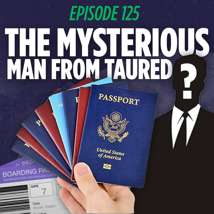 The man from taured and his fake passport from an alternate universe