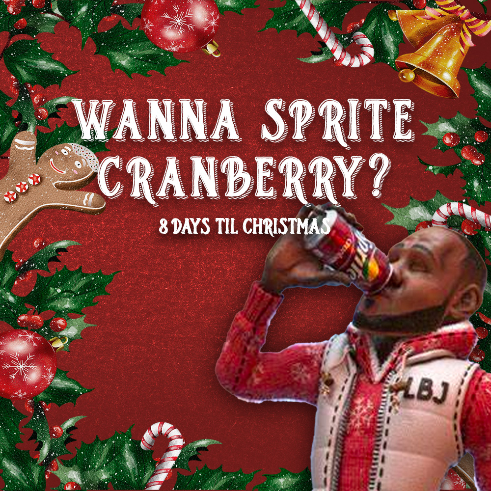 Lebron James drinking a sprite cranberry in front of a red backroom with christmas decor and the title 'wanna sprite cranberry'