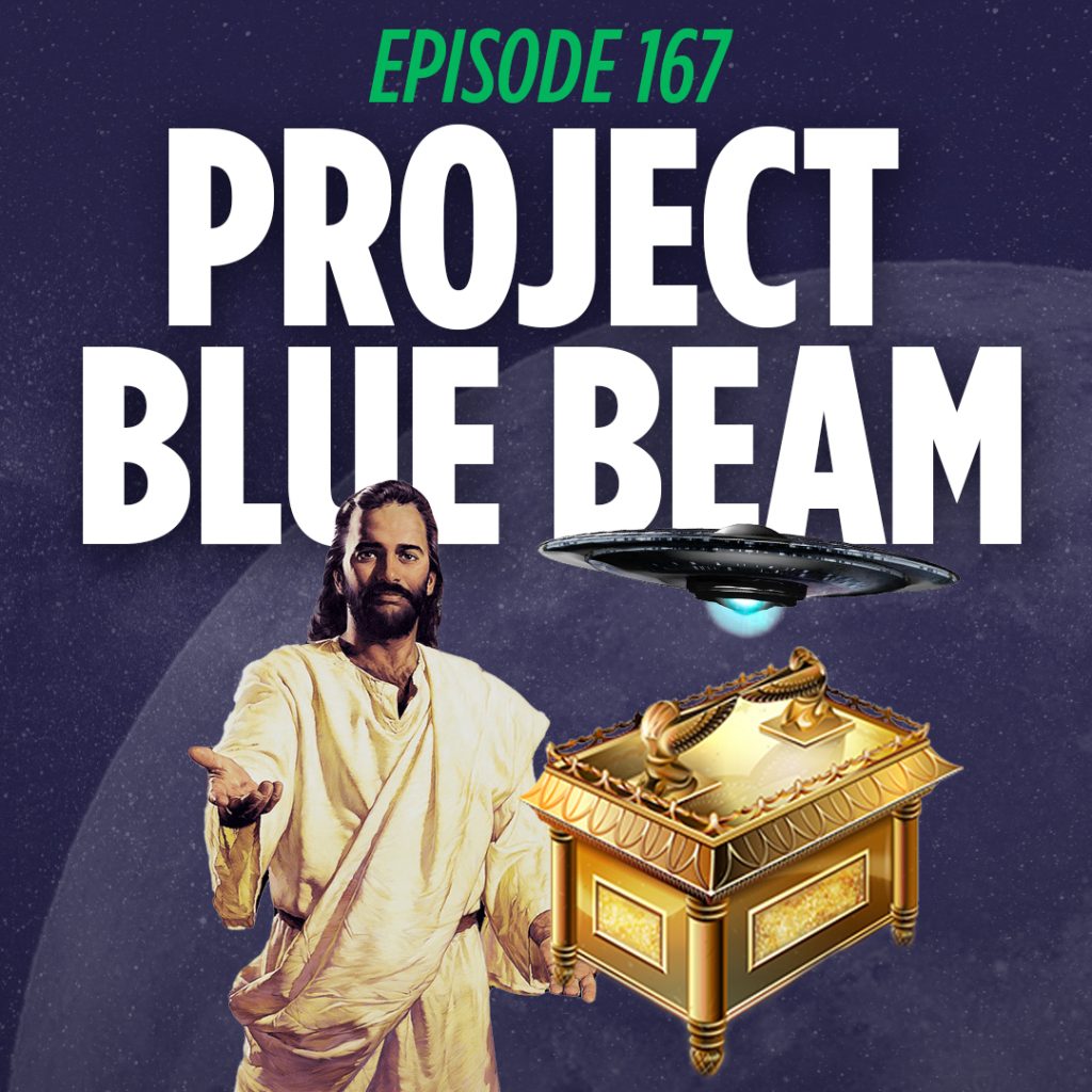 Jesus Christ, A UFO, and the ark of the covenant in front of a graphic that reads 'project blue beam'