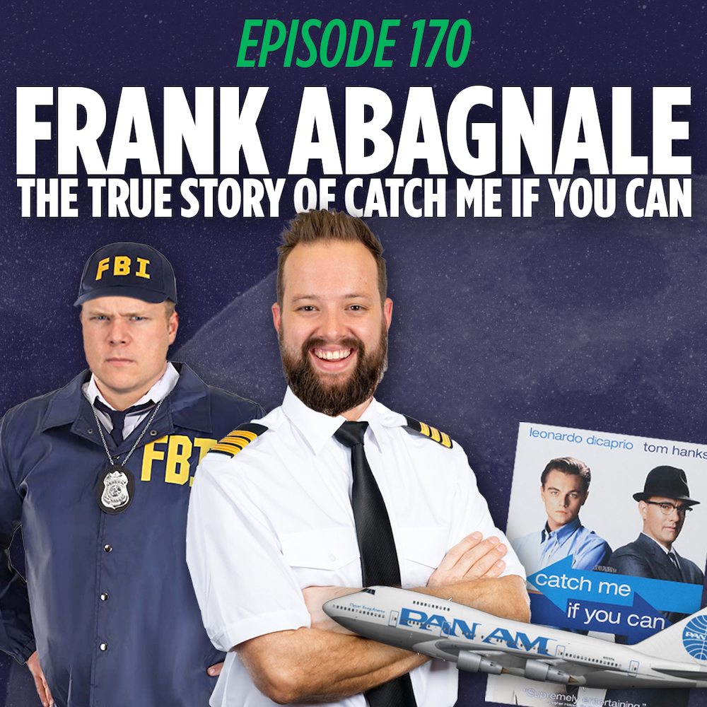 Tim Stone dressed as an airline pilot and Jaron myers dressed as an FBI agent with a pan am plane and the movie poster for catch me if you can over a things I learned last night branded graphic that reads frank abagnale jr the true story of catch me if you can
