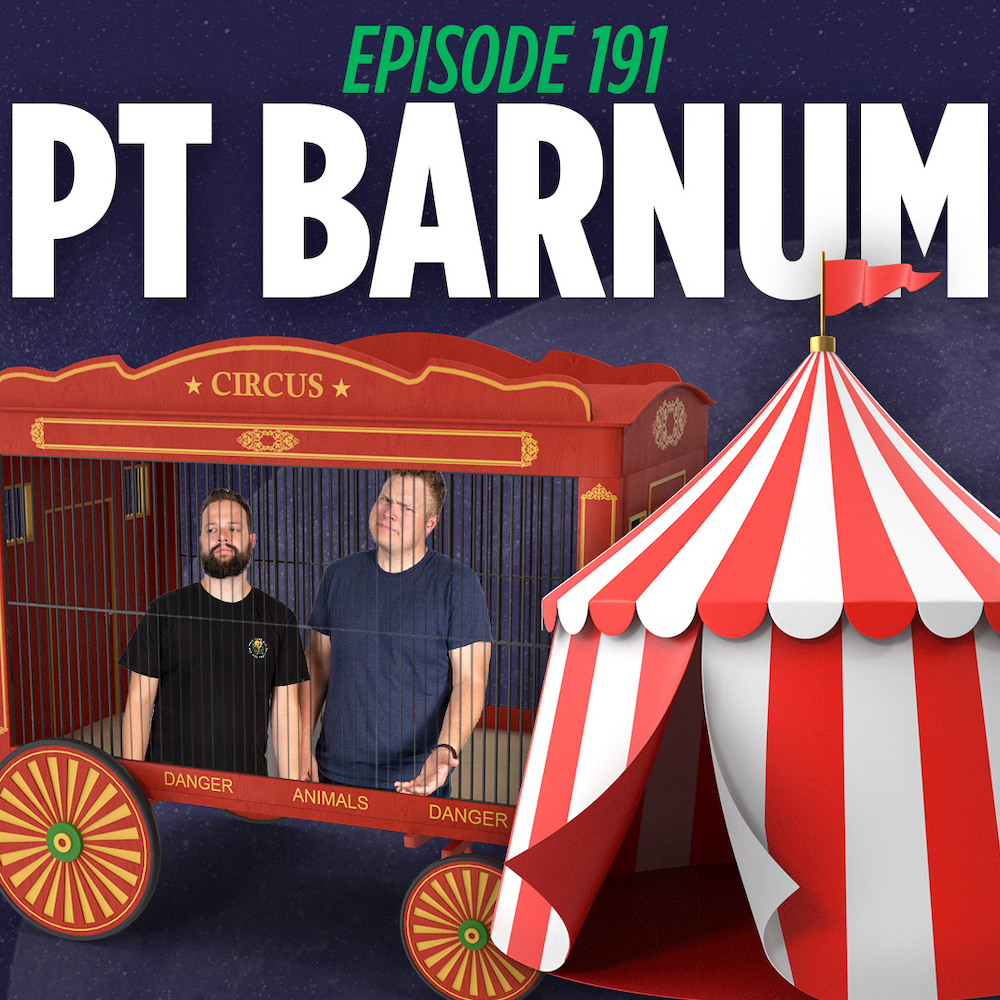 Podcasters Jaron Myers and Tim Stone in a circus cage in front of a graphic that reads 'PT Barnum'