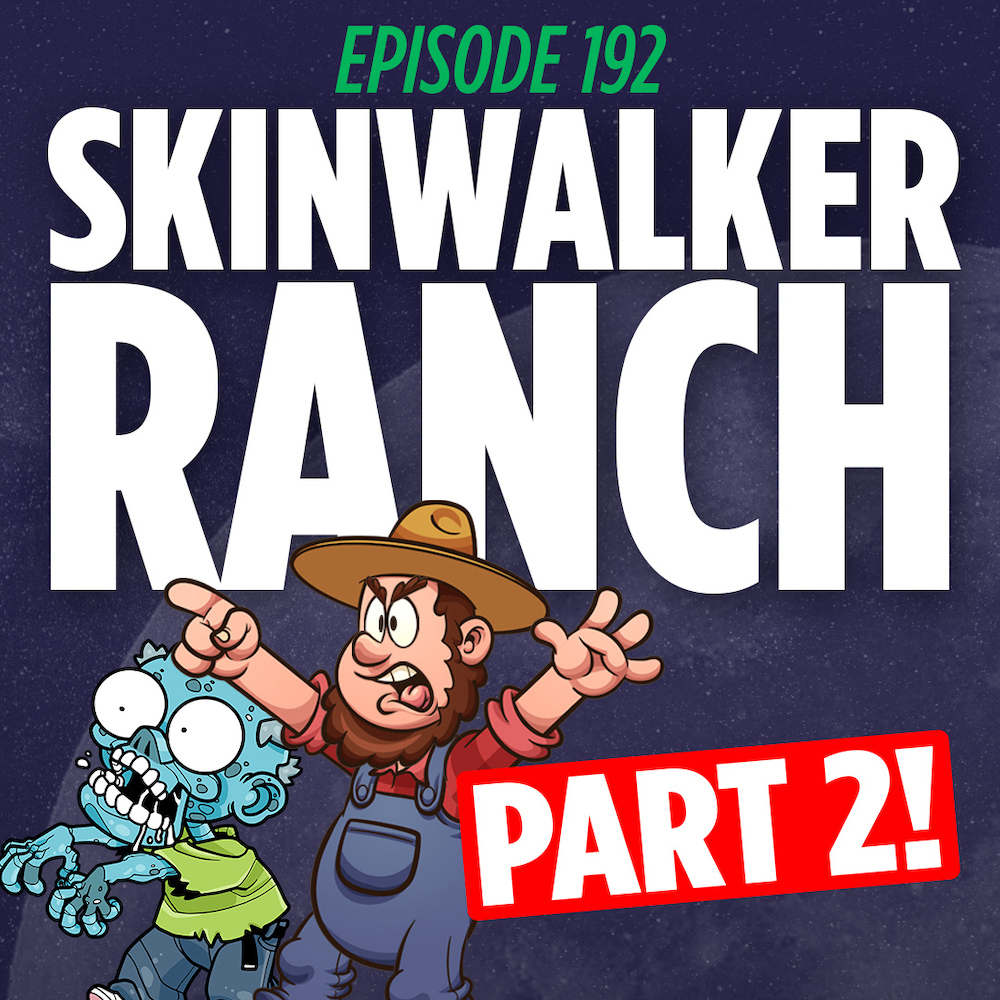 A rancher and a zombie alien in front of a graphic that reads skinwalker ranch part 2