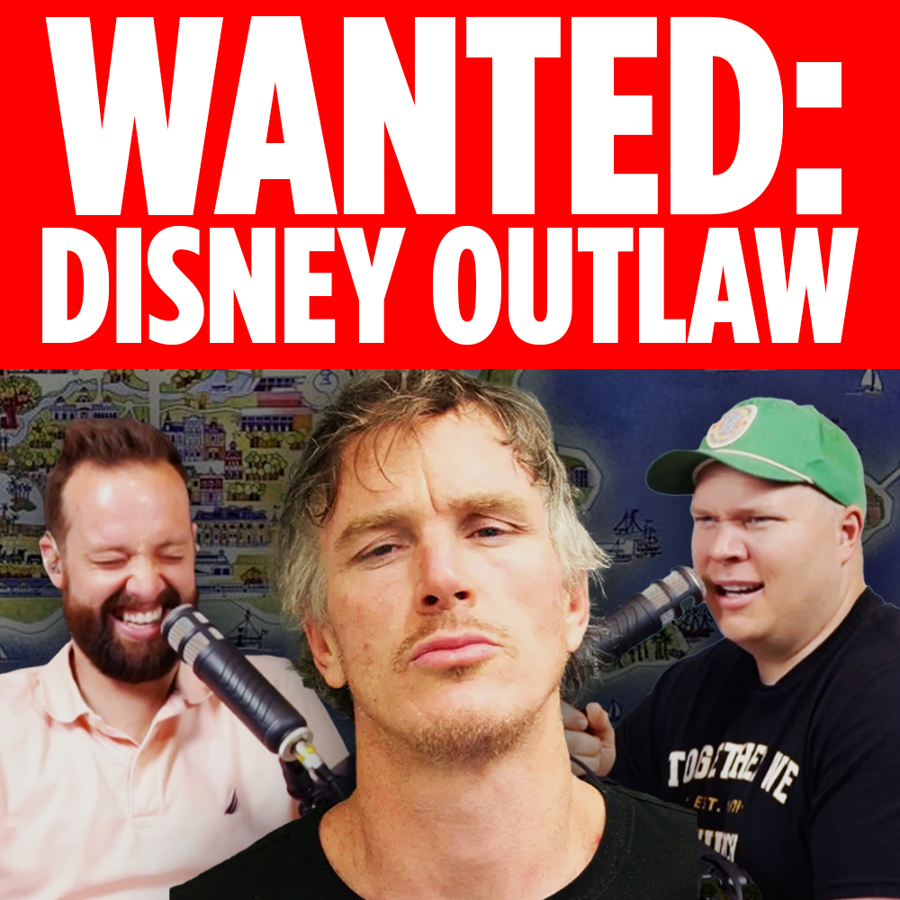 Podcasters Tim Stone and Jaron Myers talking behind a mug shot of Richard McGuire the Disney urban explorer and a banner that reads "wanted Disney outlaw"