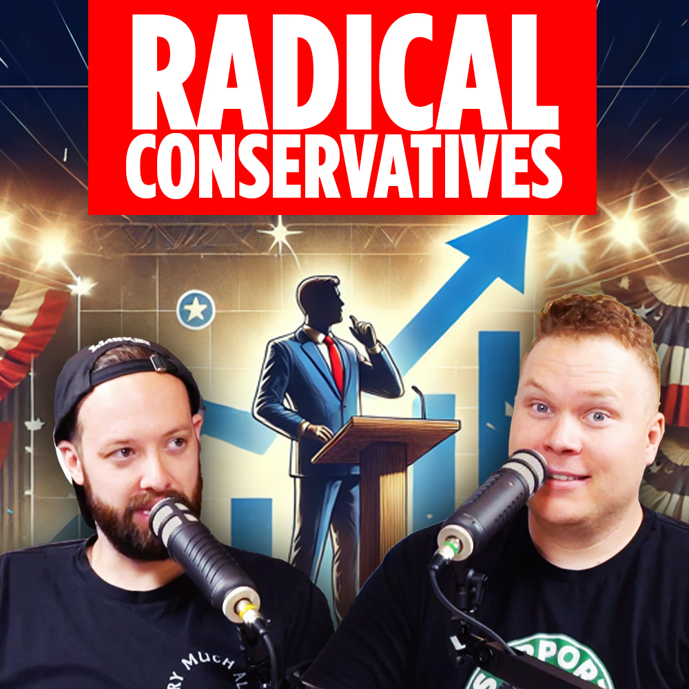 Podcasters Jaron Myers and Tim Stone talking on podcast mics in front of a cartoon politician with a poll graph and a banner that reads 'Radical Conservatives'