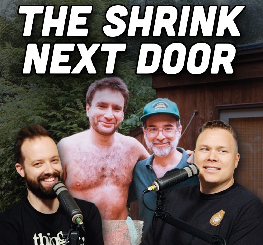 Marty Markowitz posing with his therapist Ike Herschkopf behind comedy podcasters jaron myers and tim stone with a banner that reads 'the shrink next door'