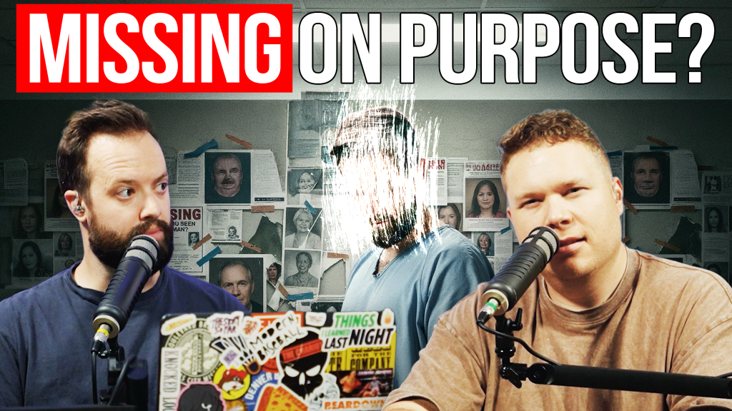 a man with a blurred out face behind comedy podcasters jaron myers and tim stone with a banner that reads "Missing on purpose"